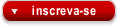 Inscreva-se